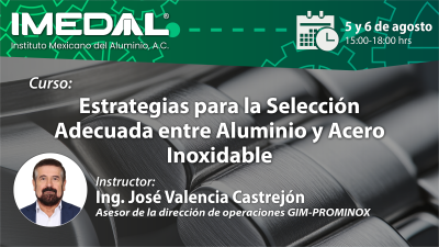 Curso: Estrategias para la Selección Adecuada entre Aluminio y Acero Inoxidable 
